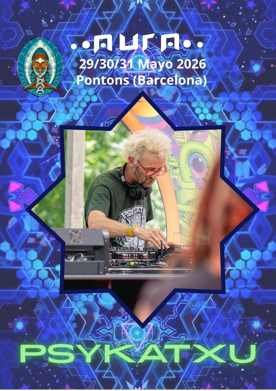 Cartel de PSYKATXU en el Aura Open Air Festival 2026, en Pontons